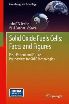 portada Solid Oxide Fuels Cells: Facts and Figures: Past Present and Future Perspectives for Sofc Technologies (in English)