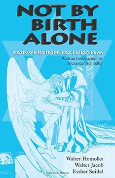 portada Not by Birth Alone: Conversion to Judaism (Jewish Studies) (en Inglés)