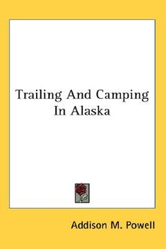 portada trailing and camping in alaska