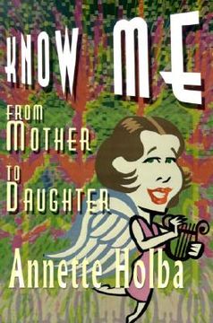 portada know me: from mother to daughter (in English)