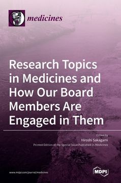 portada Research Topics in Medicines and How Our Board Members Are Engaged in Them
