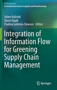 portada Integration of Information Flow for Greening Supply Chain Management