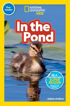 portada National Geographic Readers: In the Pond (Pre-Reader) (in English)
