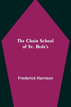 portada The Choir School of St. Bede's (en Inglés)