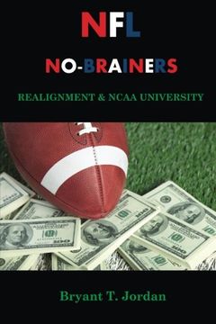 portada NFL No-Brainers: Realignment & NCAA University