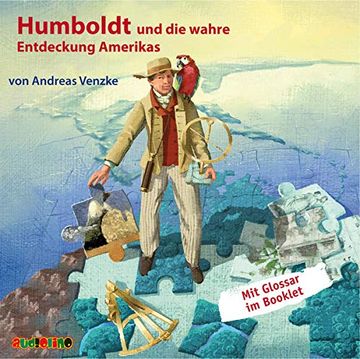 portada Humboldt und die Wahre Entdeckung Amerikas (Geniale Denker und Erfinder) (en Alemán)