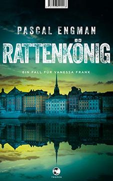 portada Rattenkönig: Ein Fall für Vanessa Frank (in German)