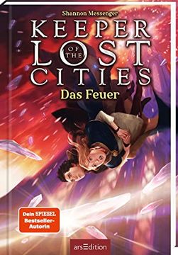 portada Keeper of the Lost Cities - das Feuer (Keeper of the Lost Cities 3): New-York-Times-Bestseller | Fantasy-Abenteuer mit Starker Heldin | ab 10 Jahre (in German)