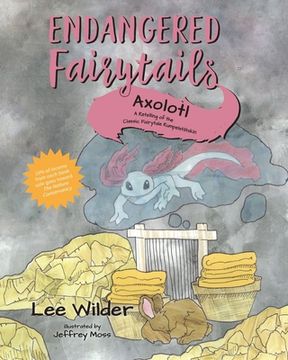 portada Axolotl: A Retelling of the Classic Fairytale Rumpelstiltskin (in English)