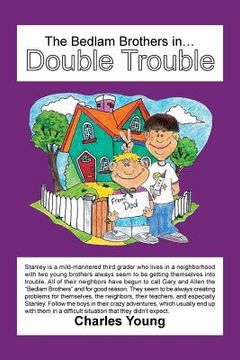 portada The Bedlam Brothers in...Double Trouble (en Inglés)
