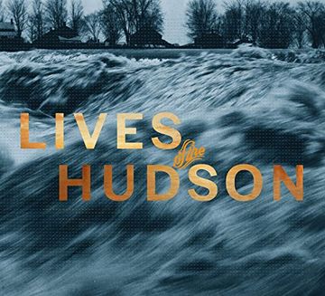 portada Lives of the Hudson (en Inglés)