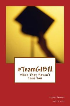 portada #TeamGIBill: What They Haven't Told You (en Inglés)