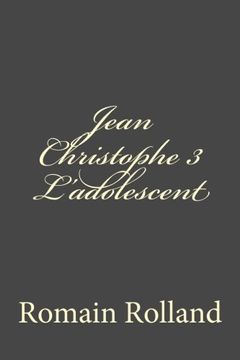 portada Jean Christophe 3 L'adolescent (en Francés)