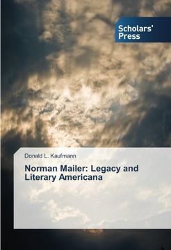 portada Norman Mailer: Legacy and Literary Americana