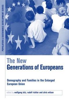 portada The New Generations of Europeans: Demography and Families in the Enlarged European Union (en Inglés)
