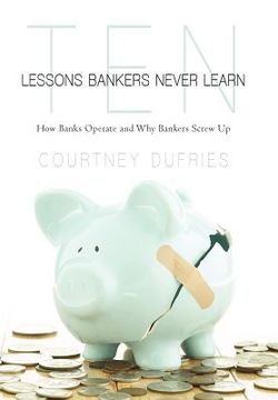 portada ten lessons bankers never learn