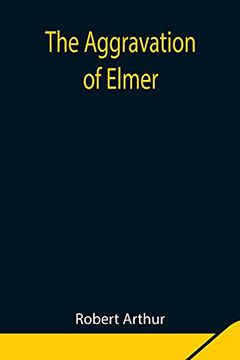 portada The Aggravation of Elmer