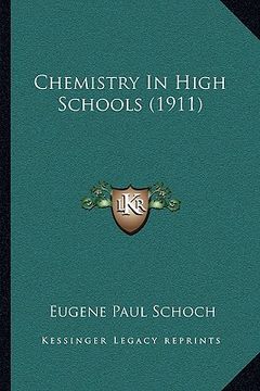 portada chemistry in high schools (1911) (in English)