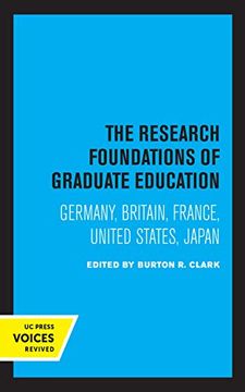 portada The Research Foundations of Graduate Education: Germany, Britain, France, United States, Japan (in English)