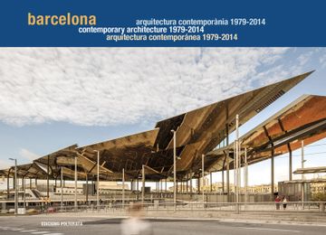 portada Barcelona. Arquitectura Contemporánea, 1979 - 2014