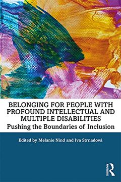 portada Belonging for People With Profound Intellectual and Multiple Disabilities: Pushing the Boundaries of Inclusion (en Inglés)