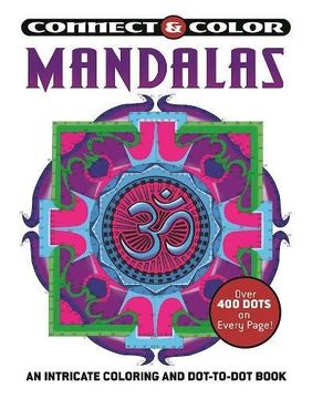 portada Connect and Color: Mandalas: An Intricate Coloring and Dot-to-Dot Book