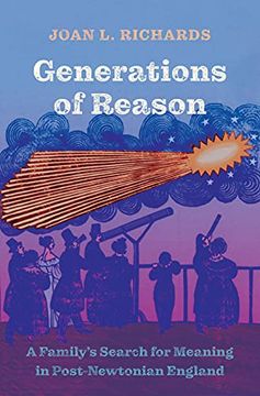 portada Generations of Reason: A Family’S Search for Meaning in Post-Newtonian England (en Inglés)