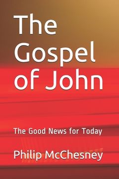 portada The Gospel of John: The Good News for Today