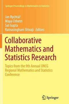 portada Collaborative Mathematics and Statistics Research: Topics from the 9th Annual Uncg Regional Mathematics and Statistics Conference (en Inglés)