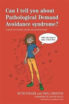 portada Can I Tell You about Pathological Demand Avoidance Syndrome?: A Guide for Friends, Family and Professionals (en Inglés)