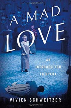 portada A mad Love: An Introduction to Opera (in English)