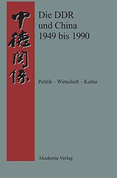 portada Die ddr und China 1945-1990 (in German)