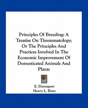 portada principles of breeding: a treatise on thremmatology; or the principles and practices involved in the economic improvement of domesticated anim (en Inglés)