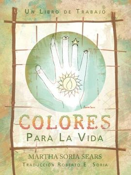 portada Colores Para la Vida: Un Libro de Trabajo