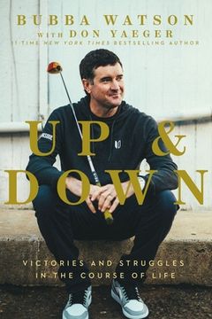 portada Up and Down: Victories and Struggles in the Course of Life (en Inglés)
