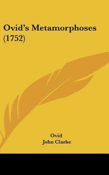 portada ovid's metamorphoses (1752) (en Inglés)