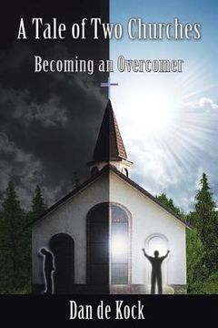 portada A Tale of Two Churches: Becoming an Overcomer (en Inglés)