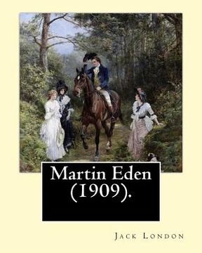portada Martin Eden (1909). By: Jack London: Novel (en Inglés)