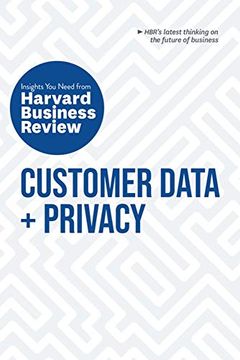 portada Customer Data + Privacy: The Insights you Need From Harvard Business Review (Hbr Insights Series)