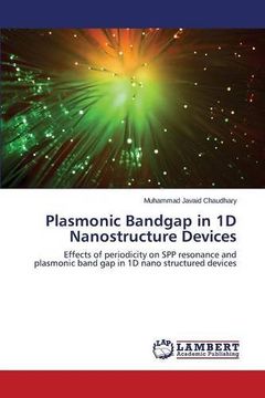 portada Plasmonic Bandgap in 1D Nanostructure Devices