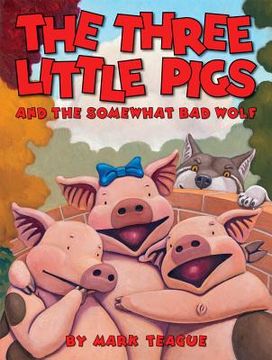 portada the three little pigs and the somewhat bad wolf (in English)