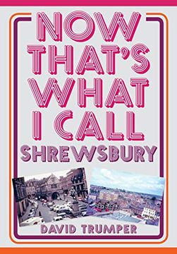 portada Now That's What i Call Shrewsbury (en Inglés)