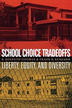 portada School Choice Tradeoffs: Liberty, Equity, and Diversity (in English)