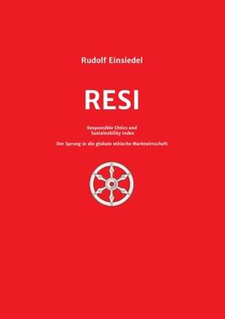 portada RESI Responsible Ethics and Sustainability Index: Der Sprung in die globale ethische Marktwirtschaft (en Alemán)