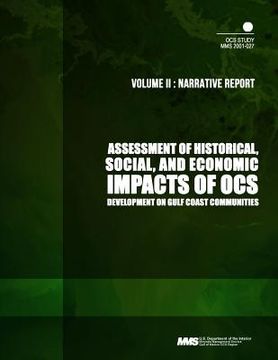 portada Assessment of Historical, Social, and Economic Impacts of OCS Development on Gulf Coast Communities, Volume2: Narrative Report (en Inglés)