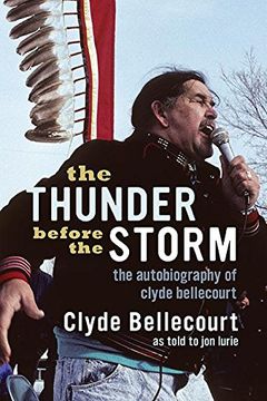 portada The Thunder Before the Storm: The Autobiography of Clyde Bellecourt (en Inglés)