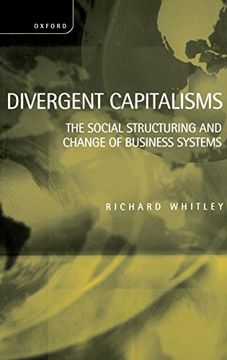 portada Divergent Capitalisms: The Social Structuring and Change of Business Systems (en Inglés)