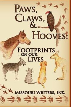 portada Paws, Claws and Hooves: Footprints on our lives (en Inglés)