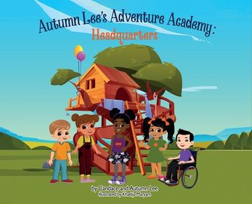 portada Autumn Lee's Adventure Academy - Headquarters: Headquarters (in English)