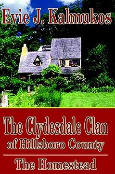 portada the clydesdale clan of hillsboro county: the homestead